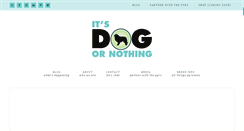 Desktop Screenshot of itsdogornothing.com